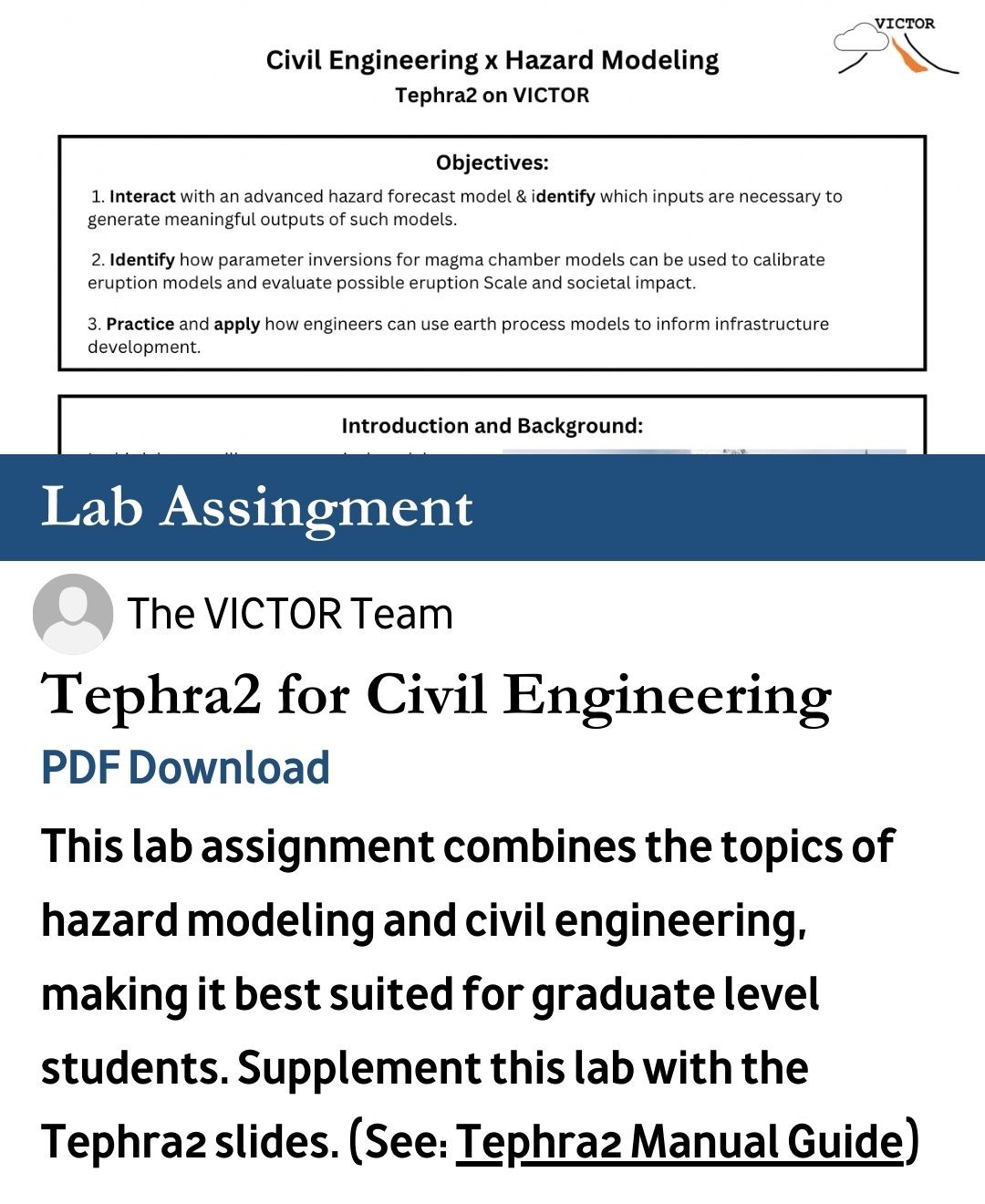This lab assignment combines the topics of hazard modeling and civil engineering, making it best suited for graduate level students. Supplement this lab with the Tephra2 slides. (See: Tephra2 Manual Guide)
